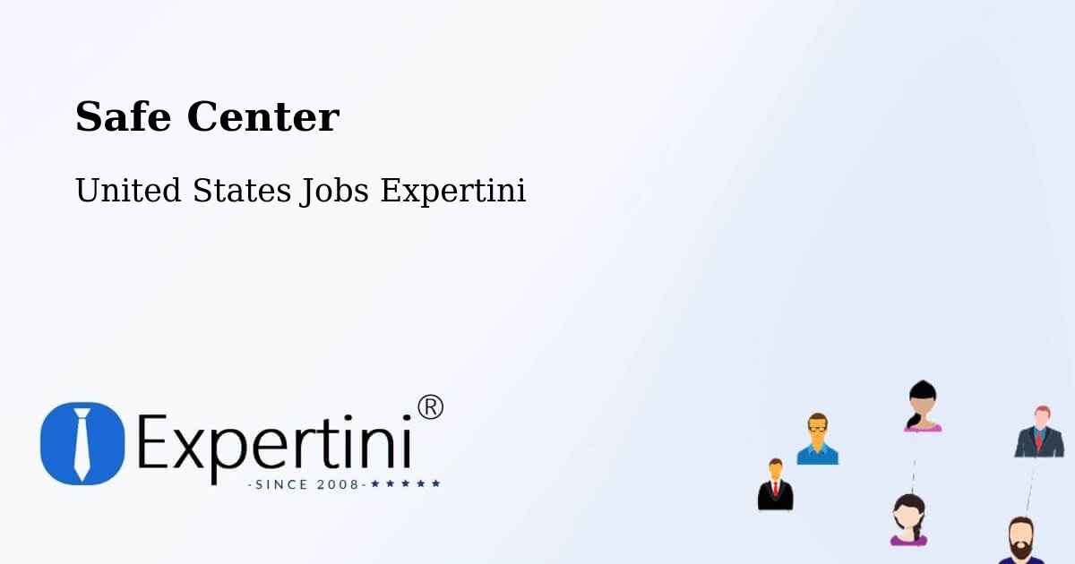 Safe Center - United States Jobs Expertini